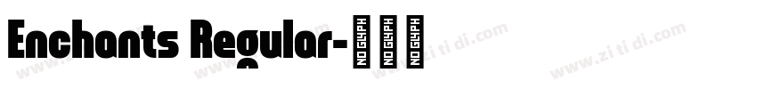 Enchants Regular字体转换